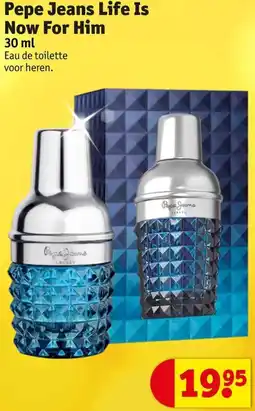 Kruidvat Pepe Jeans Life Is Now For Him aanbieding