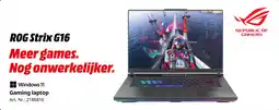 MediaMarkt Windows 11 Gaming Laptop ROG Strix G16 aanbieding