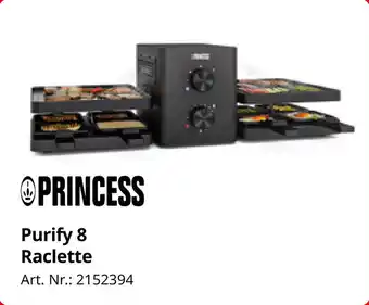 Princess Purify 8 Raclette