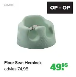 Baby-Dump Floor Seat Hemlock aanbieding