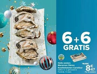 Carrefour Market Holle oesters marennes oléron kwaliteitsketen carrefour aanbieding