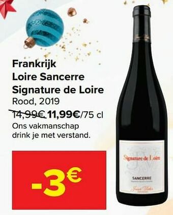 Carrefour Market Frankrijk loire sancerre signature de loire rood, 2019 aanbieding