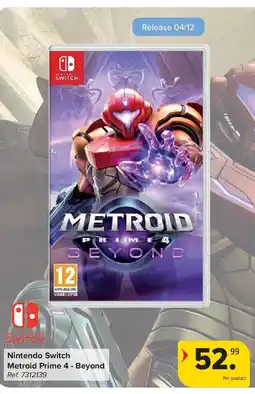 Carrefour Nintendo Switch Metroid Prime 4 - Beyond aanbieding