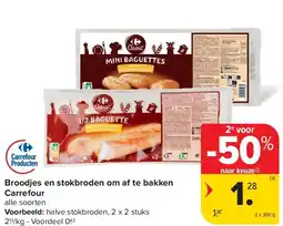 Carrefour Broodjes en stokbroden om af te bakken Carrefour aanbieding