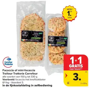 Carrefour Focaccia of mini-focaccia Traiteur Trattoria Carrefour aanbieding