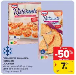 Carrefour Piccolissima en piadina Ristorante Dr. Oetker aanbieding