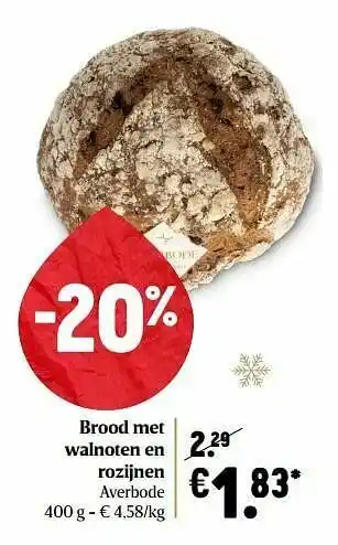 Delhaize Brood met walnoten en rozijnen averbode aanbieding