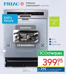 Eldi Friac Inbouw vaatwasser IVW3100IX aanbieding