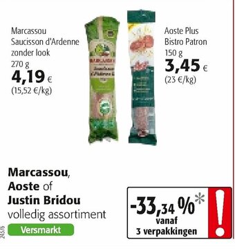 Colruyt Marcassou, Aoste of Justin Bridou aanbieding