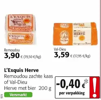 Colruyt L'Exquis Herve Remoudou zachte kaas of Val-Dieu aanbieding
