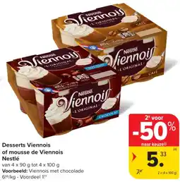 Carrefour Market Desserts Viennois of mousse de Viennois Nestlé aanbieding