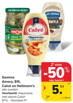 Carrefour Market Gamma Amora, Effi, Calvé en Hellmann's aanbieding