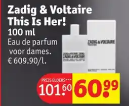 Kruidvat Zadig & Voltaire This Is Her! aanbieding