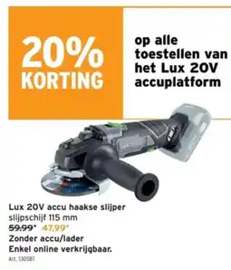 GAMMA Lux 20V accu haakse slijper slijpschijf aanbieding