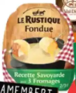 Spar Le Rustique Fondue aanbieding