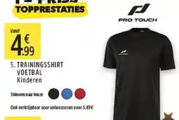 Intersport Pro touch trainingsshirt voetbal kinderen aanbieding