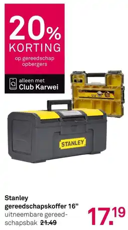 Karwei Stanley gereedschapskoffer aanbieding