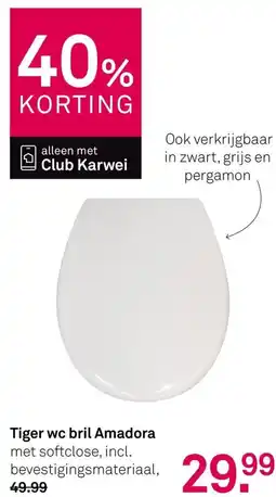 Karwei Tiger wc bril Amadora aanbieding