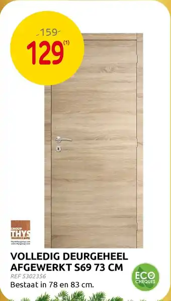 Brico Group Thys Volledig Deurgeheel Afgewerkt S69 aanbieding