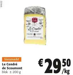 Colruyt Versmarkt Le Cendré de Scoumont blok aanbieding