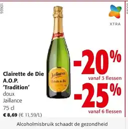 Colruyt Clairette de Die A.O.P. ‘Tradition’ doux Jaillance 75 cl aanbieding