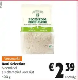 Colruyt Boni Selection bloemkool als alternatief voor rijst 400 g aanbieding