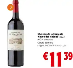Colruyt Château de la Soujeole ‘Cuvée des Chênes’ 2023 aanbieding