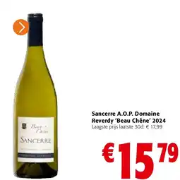 Colruyt Sancerre A.O.P. Domaine Reverdy ‘Beau Chêne’ 2024 aanbieding