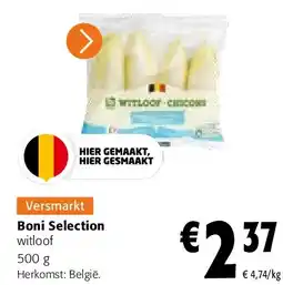 Colruyt Boni Selection witloof 500 g aanbieding