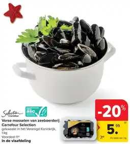 Carrefour Verse mosselen van zeeboerderij Carrefour Selection aanbieding
