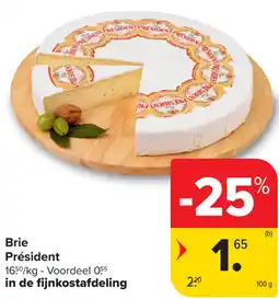 Carrefour Brie Président aanbieding