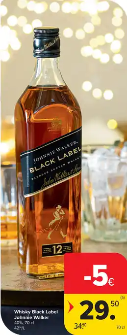 Carrefour Whisky Black Label Johnnie Walker aanbieding