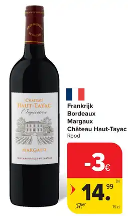 Carrefour Frankrijk Bordeaux Margaux Château Haut-Tayac aanbieding
