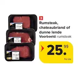 Carrefour Rumsteak, chateaubriand of dunne lende aanbieding