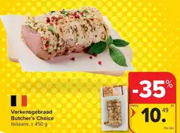 Carrefour Varkensgebraad Butcher’s Choice aanbieding