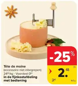Carrefour Tête de moine aanbieding