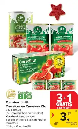Carrefour Tomaten in blik Carrefour en Carrefour Bio aanbieding