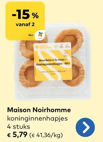 Bio Planet Maison Noirhomme Koninginnenhapjes aanbieding