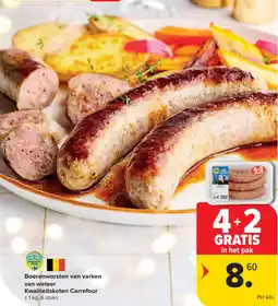 Carrefour Market Boerenworsten van varken van van weleer Kwaliteitsketen Carrefour aanbieding