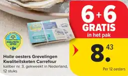 Carrefour Market Holle oesters Grevelingen Kwaliteitsketen Carrefour aanbieding