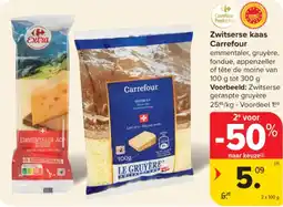 Carrefour Market Zwitserse kaas Carrefour aanbieding