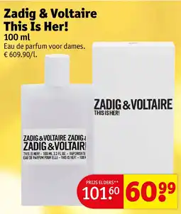 Kruidvat Zadig & Voltaire This Is Her! 100 ml aanbieding