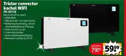 Kruidvat Tristar convector kachel WIFI aanbieding