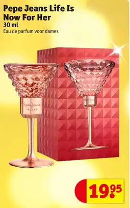 Kruidvat Pepe Jeans Life Is Now For Her 30 ml aanbieding
