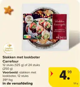 Carrefour Market Slakken met lookboter carrefour aanbieding