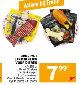 Trafic Bord met lekkernijen voor dieren aanbieding