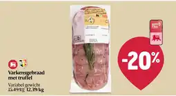 Delhaize Varkensgebraad met truffel aanbieding
