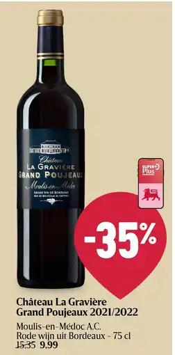 Delhaize Château La Gravière Grand Poujeaux 2021/2022 aanbieding
