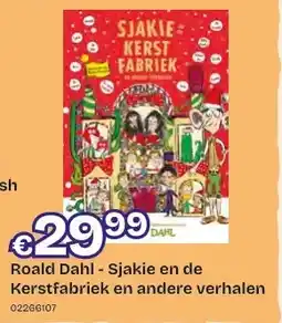 Dreamland Roald Dahl - Sjakie en de Kerstfabriek en andere verhalen aanbieding