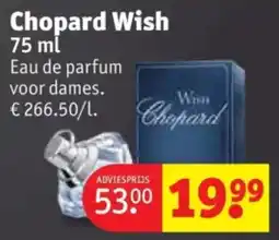 Kruidvat Chopard Wish aanbieding